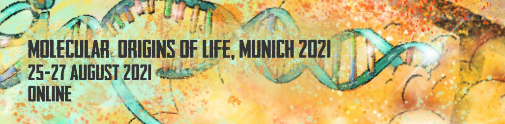 Molecular Origins of Life, Munich 2021